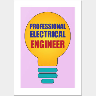 Professional electrical engineer Design for Electrical engineers and engineering students Posters and Art